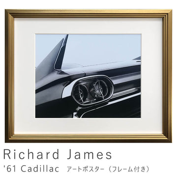 Ｒｉｃｈａｒｄ　Ｊａｍｅｓ　（リチャード　ジャームス）　’６１　Ｃａｄｉｌｌａｃ　アートポスター（フレーム付き）　アートポスター　ポスター　フレーム　ポスターフレーム　フレーム付き　インテリア　おしゃれ　写真　ニューヨーク　クラシックカー